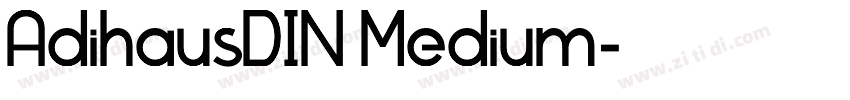 AdihausDIN Medium字体转换